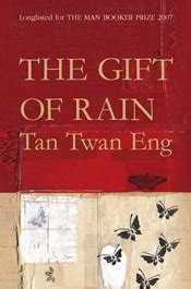 the gift of rain by tan twan eng.